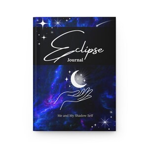 Eclipse Celestial Hardcover Journal: Shadow Work, Inner Healing Notebook