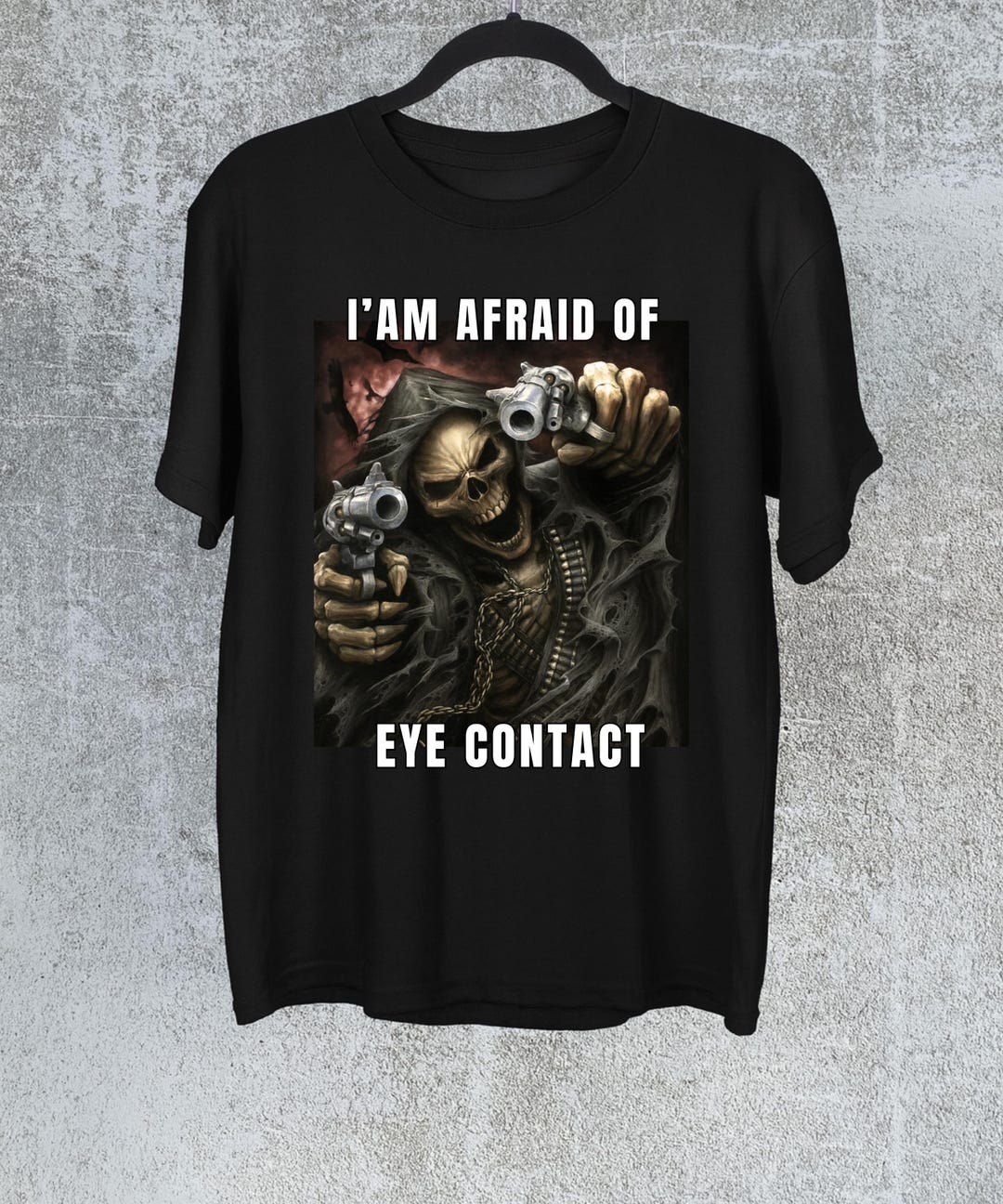 I'am Afraid of Eye Contact Skeleton Meme T-shirt,gag Gifts Shirt ...
