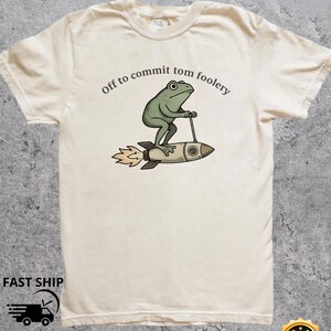 Off To Commit Tom Foolery Groda-tröja, Weirdcore Vintage Groda-grafik-t-shirt, Gag Gifts-tröja, Retro Rolig Groda-tröja, Fånig Groda-humor-tröja
