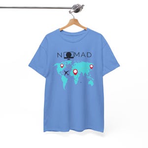 Digital nomad shirt for remote worker,freelancer lover tee,gift for blogger,nomad van life gift,work from home gift,Unisex Heavy Cotton Tee image 5
