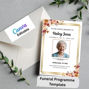 May include: A funeral program template with a photo of a woman, floral accents, and gold borders. The text reads "In Loving Memory of Haley Jena" with dates and event details. A Canva Editable sticker is in the upper left corner.