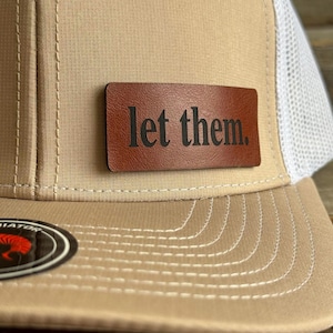 Let Them Patch Hat - Motivational Hat - Gift for Her