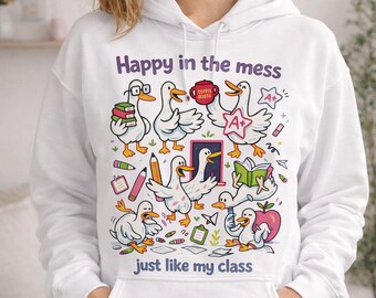 Funny Goose Teacher PNG, Happy in Mess Design, Back to School Sublimation (Digital Download)