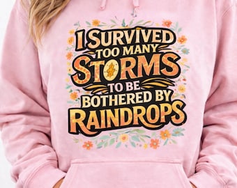 I Survived Too Many Storms – PNG Design, Retro Typography, Mental Health Awareness (Digital Download)