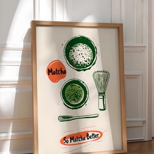 So Matcha Better - Traditionelle Japanische Grüntee-Zubereitung Anleitung Druck, Cafe Dekor, Grüntee Illustration, Cafe Wandkunst, Matcha Poster