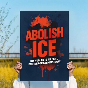 Abolish ICE Protest Poster, Minimalist Activist Typography, Anti-ICE Digital Print, Anti Trump Protest Sign For March