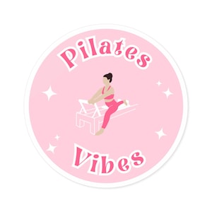 Pilates Vibes Round Stickers, Perfect for Fitness Enthusiasts, Pilates Gift, Office Decor, Laptop Decal, Pilates Lover