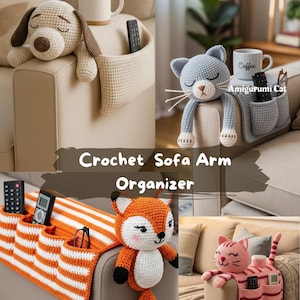 May include: Crochet sofa arm organizers in various designs, including a dog, cat, fox, and pink cat. Each organizer features pockets for remote controls and other items. The text "Crochet Sofa Arm Organizer" is displayed.