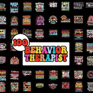 Puede incluir: Un diseño gráfico colorido con el texto "100 Behavior Therapist" en una fuente arcoíris. El diseño presenta una variedad de cuadrados coloridos con texto relacionado con la terapia conductual, como "Data Didn't Happen", "Coffee is My Preferred Behavior", y "Behavior Analyst Mom".