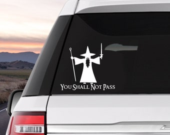 You Shall Not Pass Decal Sticker Wall Car Van Laptop Bike Ebay