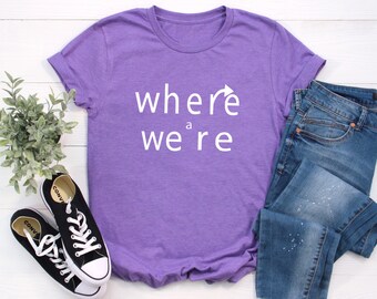 Where We’re Grammar Shirt | English Teacher Shirt | Unisex Short Sleeve T-Shirt | Womens Shirt | Mens Shirt | Graphic T Shirt