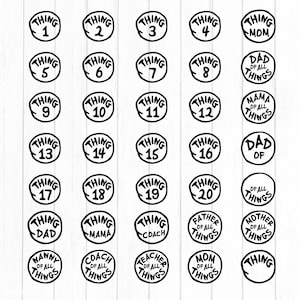 May include: A set of 20 black and white printable circles with the text "Thing" and a number from 1 to 20 or a title like "Mom of all things" or "Dad of all things".