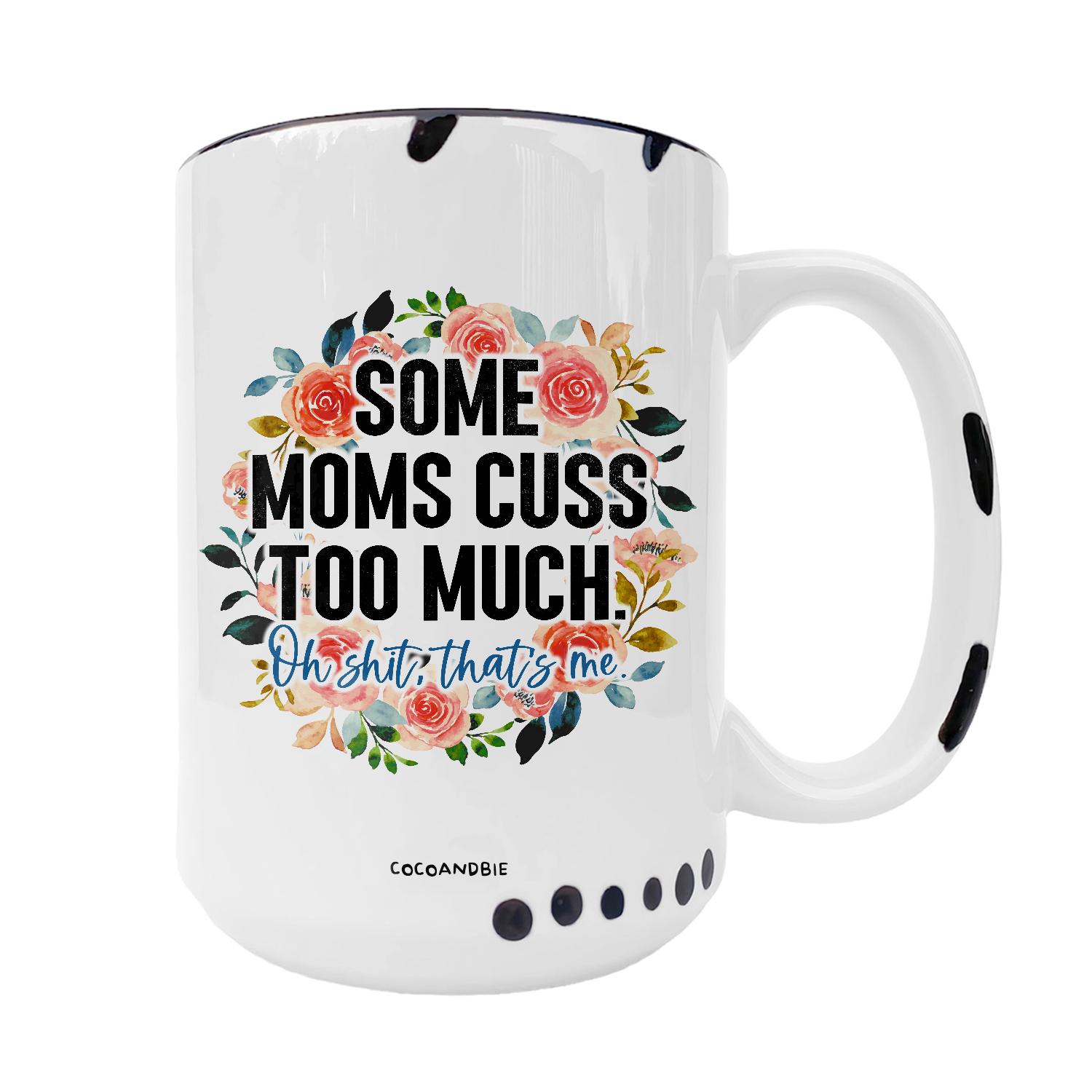Tasse à café florale amusante pour maman - Cadeau sarcastique