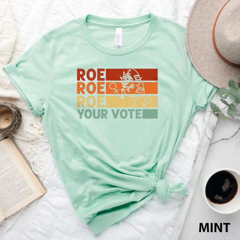 Discover Roe Roe Roe Your Vote T-shirt