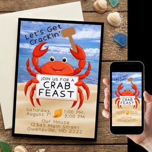 May include: A crab feast invitation card with a cartoon crab holding a mallet. The card has the text "Let's Get Crackin'" and "Join us for a Crab Feast". The invitation includes the date, time, and address.