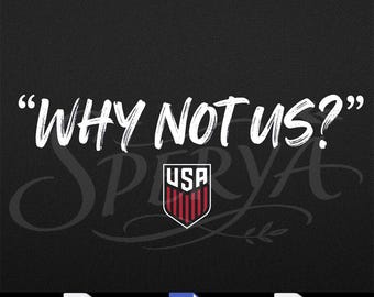 US Fußball USMNT Warum nicht Wir,Patriotic USMNT Football World Cup, PNG SVG Digitaler Download