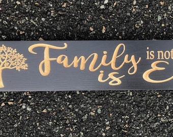 Family Is Everything Wood Sign, Wood Saying Sign, Family Tree Sign, Wood Carved Signs, Wood Sign Quotes, Home Decor, Carved Family Sign
