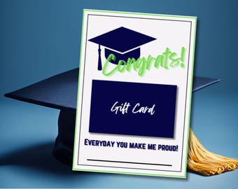 Graduation Gift Card Holder - Everyday You Make Me Proud - Blue and Green - Instant Download - Printable - Easy!