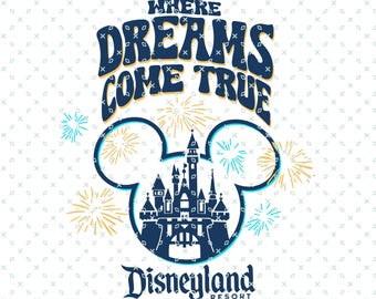 Where Dreams Come True, The Happiest Place On Earth Svg, Magical and Fabulous Svg, Family Trip, Colorful Vacay Mode Svg, Magic Castle Shirt