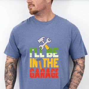 Funny Shirt Men, Fathers Day Gift, Papa&#39;s Garage Tshirt, Funny Mechanic Tee, Dad Husband Shirt From Kids, I&#39;ll Be In The Garage Uncle Gift