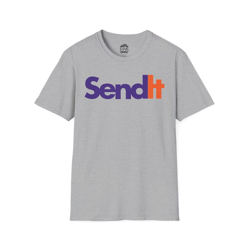 Send It T-Shirt | Full Send Graphic Tee | Bold Funny Shirt for Risk Takers | Unisex Meme Shirt for Daredevils & Doers Sport Grey