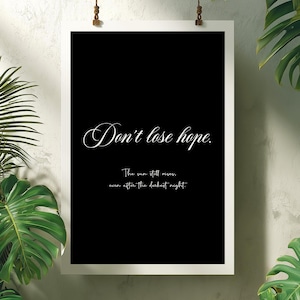 Inspirational Quote Art Print: Don&#39;t Lose Hope, Black & White Typography