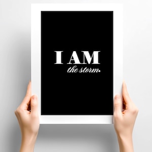 I Am The Storm Poster Print: Minimalist Empowerment Wall Art