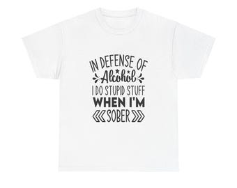 Funny Drinking T-Shirt: In Defense of Alcohol Graphic Tee
