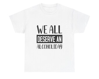 Alcoholiday Graphic T-Shirt: Funny Drinking Party Tee