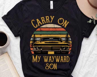 Carry On My Wayward Son Vintage Car Shirt Classic Rock Style Graphic T Shirt Retro Music Gift