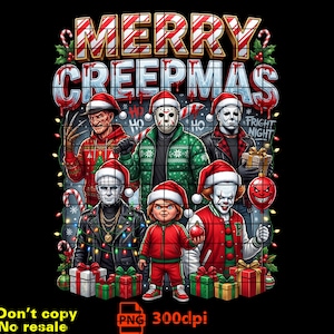 May include: A festive graphic featuring horror movie characters in Santa hats and Christmas sweaters, with the text "MERRY CREEPMAS" above. The design includes presents and Christmas lights, creating a holiday theme.