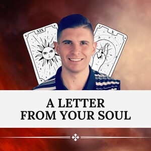 A Letter From Your Soul Channeled Psychic Reading Spiritual Guidance Soul Wisdom Intuitive Energy Deep Healing PDF Messages From Within Read