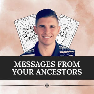 Messages From Ancestors and Spirit Guides Psychic Reading Same Hour Medium Reading Psychic Prediction Past Present Future Tarot Card Reading