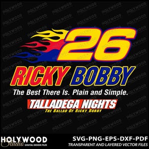 Talladega Nights Ricky Bobby 26 Number Race Car Quote Digital Download Design For T-Shirts Mugs Posters Wall Art Stickers DIY Crafts