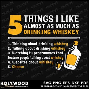 5 Things I Like Almost as Much as Drinking Whiskey Digital Design Download, Whiskey Lover Art, Printable Bar Decor
