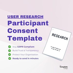 Op de afbeelding: Een afbeelding met de tekst "USER RESEARCH Participant Consent Template". Extra tekst omvat "Stay GDPR Compliant", "Build Trust & Transparency", "Protect Your Organisation" en "Ready to send in minutes". Een document met het label "RESEARCH" wordt ook getoond.