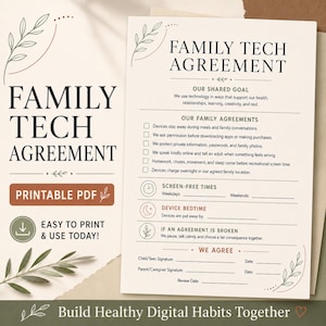 May include: A printable Family Tech Agreement document featuring a beige background with black text and botanical line art. The form includes sections for shared goals, family rules, screen-free times, device bedtimes, and signature lines for parents and children.