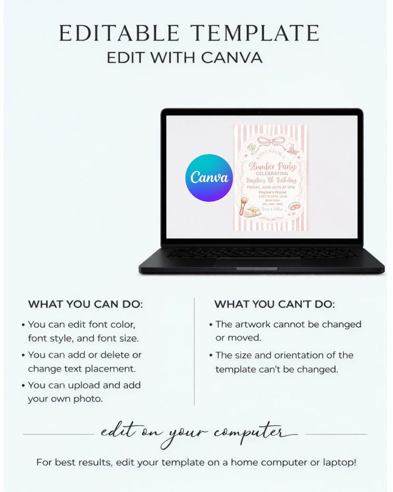 May include: A black laptop displays a Canva template for a slumber party invitation. The template features pink stripes, a bow, and text that reads "Slumber Party Celebrating Haylee's 10th Birthday." Text at the bottom says "edit on your computer."
