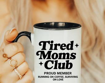 New Mom Mug For Mom Coffee Mug, Tired Mom Club Mug, Funny Mom Mug New Parent Gift, Expecting Mom Gift, Baby Shower Mug
