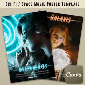 Puede incluir: Dos plantillas de carteles de películas de ciencia ficción. Un cartel presenta a una mujer con gafas y el texto "INTERGALAXIS". El otro cartel tiene una niña sosteniendo una luna y el texto "GALAXIS". El logotipo de Canva está en la esquina inferior derecha.