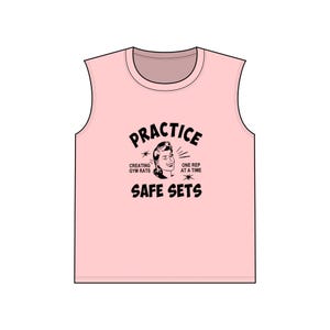 Practice Safe Sets Muscle Tank - Gym Shirt, Workout Tee, Fitness Apparel, Unisex Activewear, Casual Summer Top