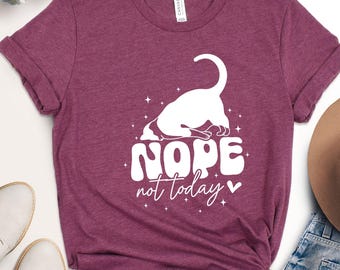 Funny Cat Shirt - Lazy Nope Not Today Tee - Comfy Oversized Pet Lover Gift