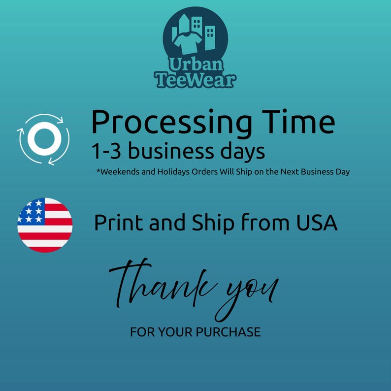 May include: A teal background with the Urban TeeWear logo, text indicating a 1-3 business day processing time, and a US flag graphic. The text "Print and Ship from USA" and "Thank you for your purchase" are also displayed.