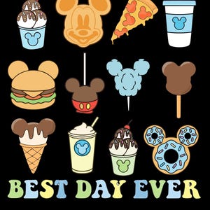 May include: A colorful illustration of various Disney-themed treats, including Mickey Mouse-shaped waffles, ice cream, pizza, popcorn, and donuts. The text "BEST DAY EVER" is written in a playful font at the bottom of the image.
