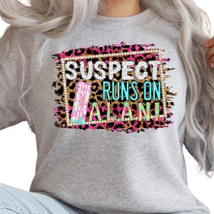 Suspect runs on ALANI png digital download
