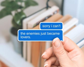 Enemies to Lovers Sticker: Funny Bookish Message - Waterproof Vinyl