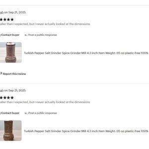 May include: A cylindrical metal spice grinder with a textured, dark copper-toned finish. The mill features a flared base and a smooth top section, with the text Turkish Pepper Salt Grinder Spice Grinder Mill 4.3 inch Item Weight: 05 oz plastic-free 100%.