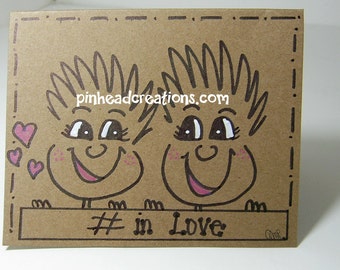 Greeting Card PinHead Happy Face "# in love"