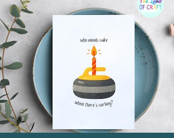 Funny Curling Birthday Card Printable, Who Needs Cake Card, Instant Download