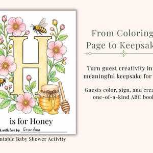 Baby in Bloom printable baby shower activity featuring floral alphabet coloring page “H is for Honey” with bees, flowers, and honey jar illustration. Guests color and sign pages to create Baby’s First ABC Book keepsake. Elegant floral baby shower game and printable ABC book activity for a girl baby shower, instant digital download.
